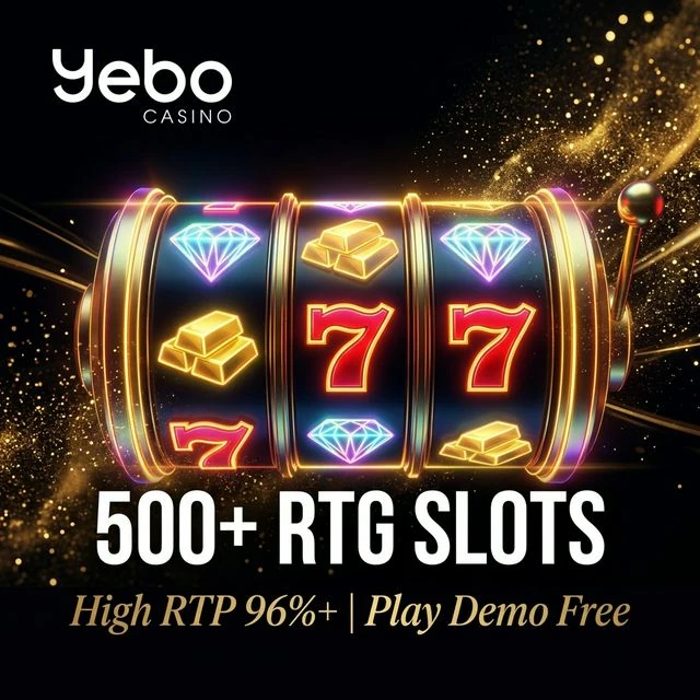 Yebo Casino 500+ RTG Slots — High RTP 96%+